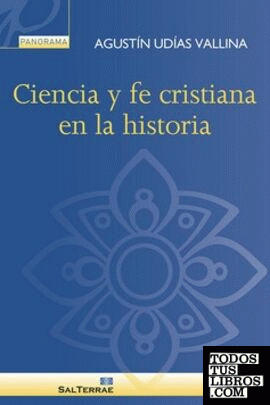 Ciencia y fe cristiana en la historia