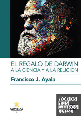 El regalo de Darwin a la ciencia y a la religión