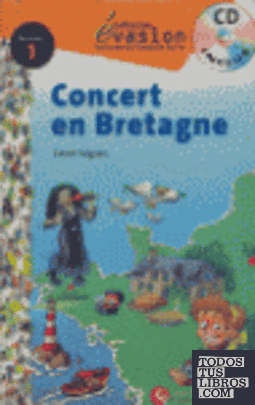 EVASION NIVEAU 1 CONCERT EN BRETAGNE + CD