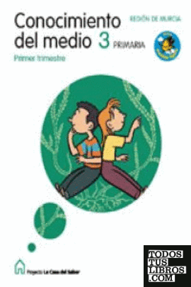 CONOCIMIENTO DEL MEDIO EXTREMADURA 3 PRIMARIA LA CASA DEL SABER CONOCIMIENTO DEL MEDIO EXTREMADURA 3 PRIMARIA LA CASA DEL SABER