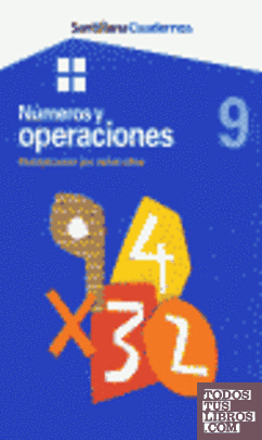 CUADERNOS NUMEROS Y OPERACIONES MULTIPLICACION POR VARIAS CIFRAS 9