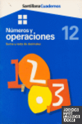 CUADERNOS NUMEROS Y OPERACIONES SUMA RESTA DE DECIMALES 12