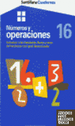 CUADERNOS NUMEROS Y OPERACIONES INICIACION A LAS FRACCIONES 16