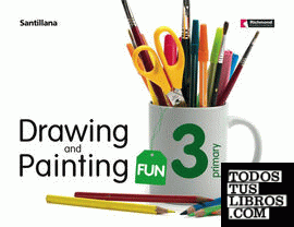 DRAWING AND PAINTING FUN 3 PRIMARY