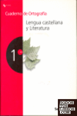 CUADERNO DE ORTOGRAFIA LENGUA CASTELLANA Y LITERATURA 1 SECUNDARIA