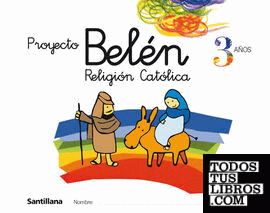 RELIGION CATOLICA 3 AÑOS PROYECTO BELEN