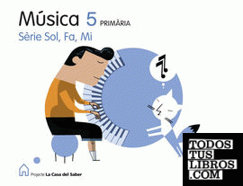 MUSICA SOL FA MI 5 PRIMARIA LA CASA DEL SABER