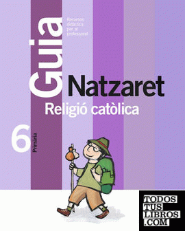 GUIA RELIGIO CATOLICA NATZARET 6 PRIMARIA BALEAR ILLES BALEARS