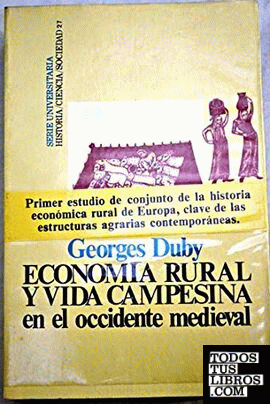 Economía rural y vida campesina en el occidente medieval
