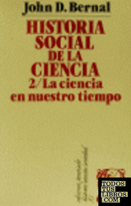 Historia social de la ciencia. (T. 2)