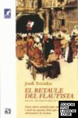 El retaule del flautista El retaule del flautista