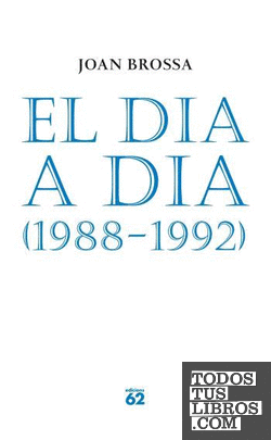 El dia a dia (1988-1992)