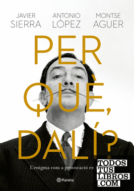 Per què, Dalí?