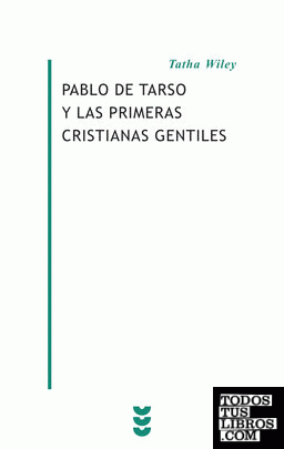 Pablo de Tarso y las primeras cristianas Gentiles