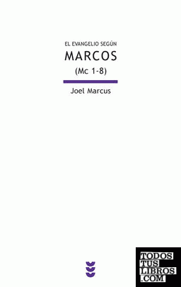 El evangelio según Marcos (Mc 1-8)