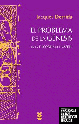 El problema de la génesis en la filosofía de Husserl