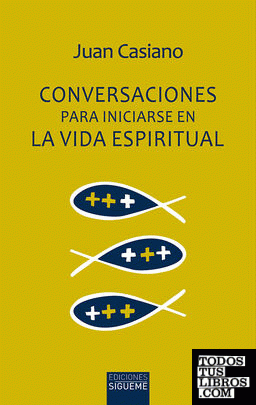 Conversaciones para iniciarse en la vida espiritual