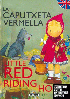La Caputxeta vermella/Little Red riding hood