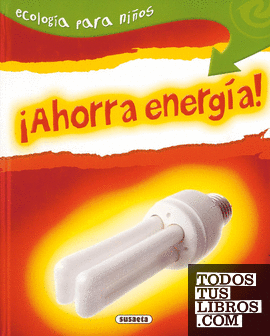 ¡Ahorra energía!