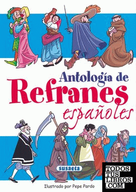 Antología De Refranes Españoles de Susaeta, Equipo 978-84-305-3040-3