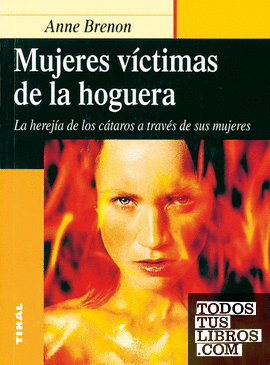Mujeres víctimas de la hoguera