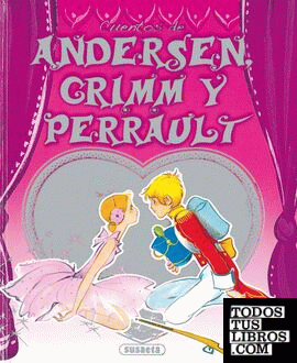 Cuentos de Andersen, Grimm y Perrault Vol. 2