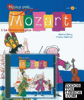 Musica amb...Mozart i la flauta mágica
