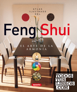 Feng shui. El arte de la armonía