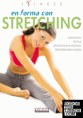 En forma con stretching