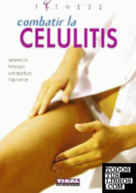 Combatir la celulitis (Fitness)