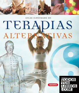 Atlas ilustrado de terapias alternativas