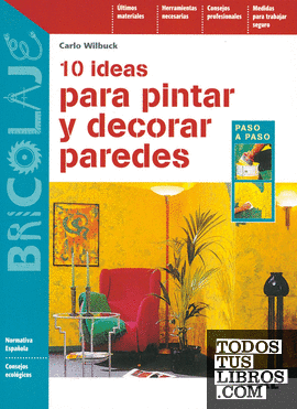 10 ideas para pintar y decorar paredes