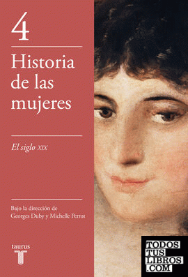 El siglo XIX (Historia de las mujeres 4)
