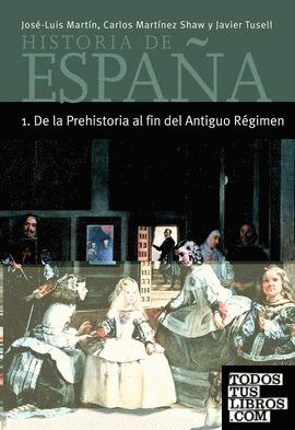 Historia De España 1 De La Prehistoria Al Fin Del Antiguo Régimen - MINOR  de Martín Rodríguez, José Luis 978-84-306-0434-0