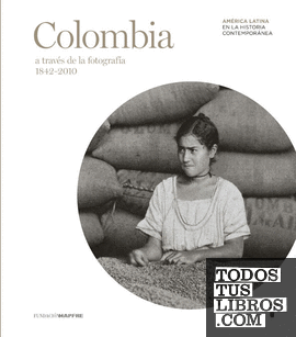 Colombia (Mapfre) A través de la fotografía