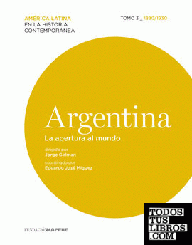 Argentina. La apertura al mundo