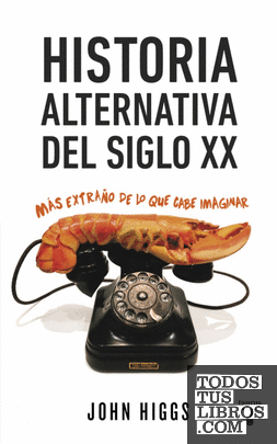 Historia alternativa del siglo XX