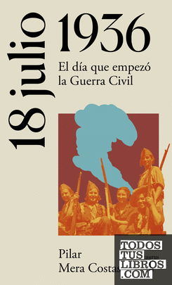 18 de julio de 1936 (La España del siglo XX en siete días)