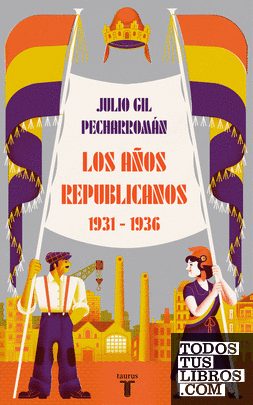Los años republicanos (1931-1936)