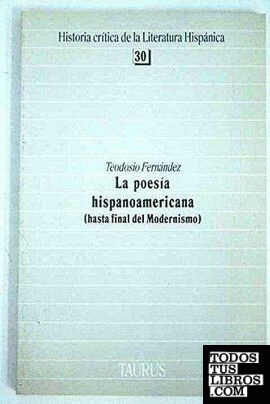 LA POESÍA HISPANOAMERICANA (HASTA EL FINAL DEL MODERNISMO).     30