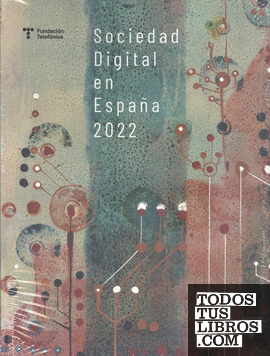 SOCIEDAD DIGITAL EN ESPAÑA 2022