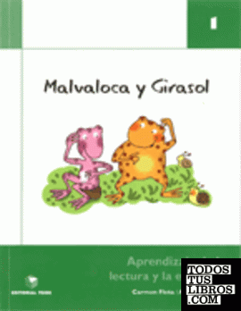 Malvaloca y Girasol. Cuaderno 1