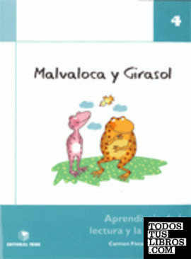 Malvaloca y Girasol. Cuaderno 4