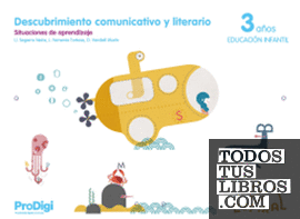 Descubrimiento comunicativo y literario 3 años - Espiral. ProDigi