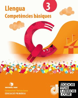 Llengua 3r EPO - Projecte Duna - Competències bàsiques. Comunitat Valenciana