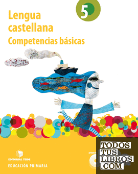 Lengua castellana 5º EPO - Competencias básicas - Proyecto Duna
