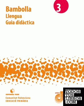Llibre del professorat. Bambolla 3. Llengua. Projecte Duna (VAL)