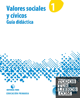 Guía didáctica. Valores sociales y cívicos 1. Proyecto Duna