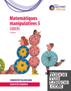 Sabers. Matemàtiques manipulatives 5 EP - Quinzet-Derive. ProDigi (Comunitat Valenciana)