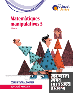 Quadern. Matemàtiques manipulatives 5 EP  - Quinzet-Derive. ProDigi (Comunitat Valenciana)